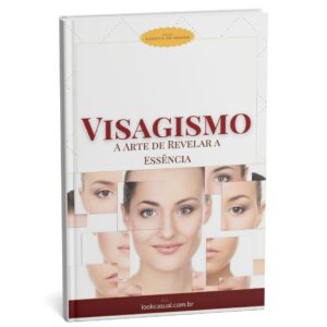 Visagismo – A Arte de Revelar a Essência